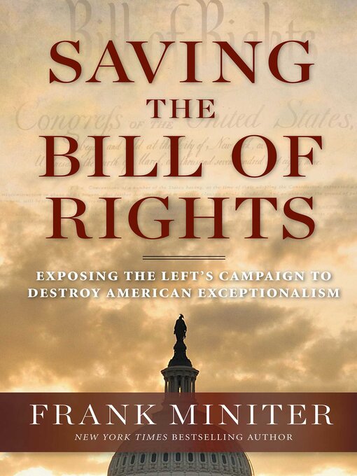 Title details for Saving the Bill of Rights by Frank Miniter - Available
